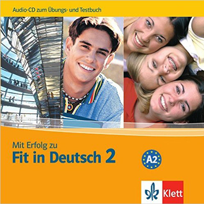 Mit Erfolg zu Fit in Deutsch 2: Audio-CD